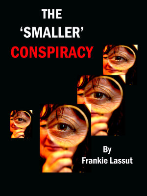cover image of The Smaller Conspiracy